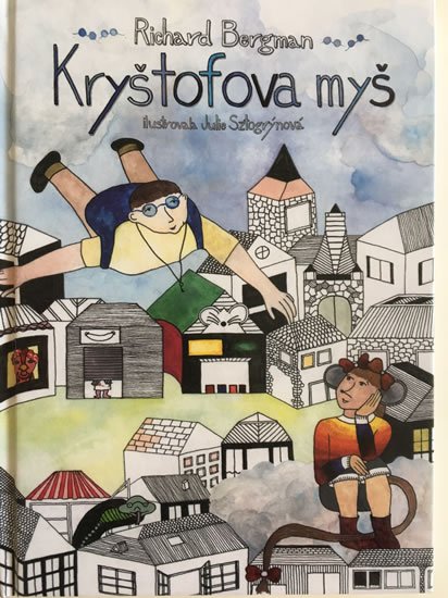 Bergman Richard: Kryštofova myš Bergman Richard: Kryštofova myš