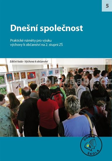 kolektiv autorů: Dnešní společnost