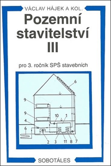 Hájek Václav: Pozemní stavitelství III pro 3.r. SPŠ stavební