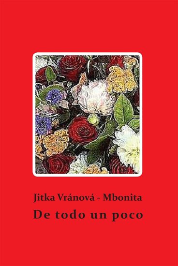 Vránová Jitka: De todo un poco