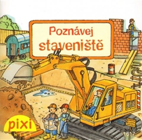 neuveden: Poznávej staveniště neuveden: Poznávej staveniště