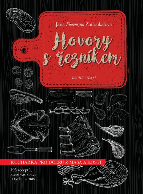 Zatloukalová Jana Florentýna: Hovory s řezníkem Zatloukalová Jana Florentýna: Hovory s řezníkem