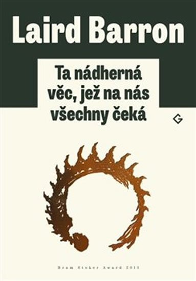 Barron Laird: Ta nádherná věc, jež na nás všechny čeká Barron Laird: Ta nádherná věc, jež na nás všechny čeká