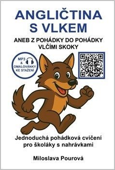 : Angličtina s vlkem aneb Z pohádky do pohádky vlčími skoky