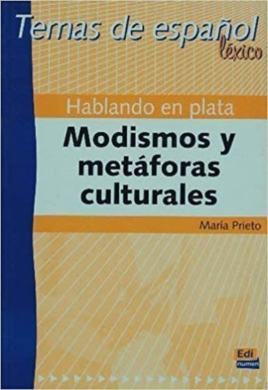neuveden: Temas de espanol Léxico - Hablando en plata