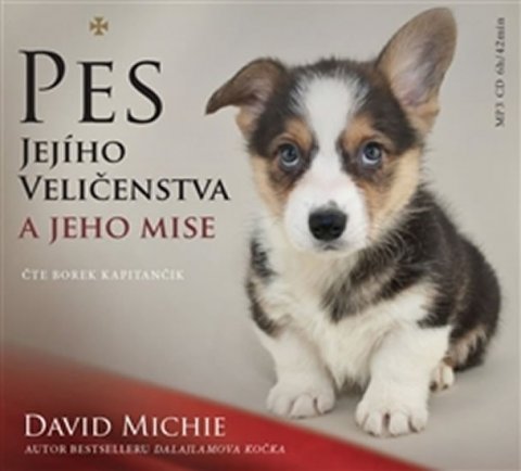 Michie David: Pes Jejího Veličenstva a jeho mise - CDmp3
