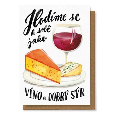 neuveden: Přání Hodíme se k sobě jako víno a dobrý sýr