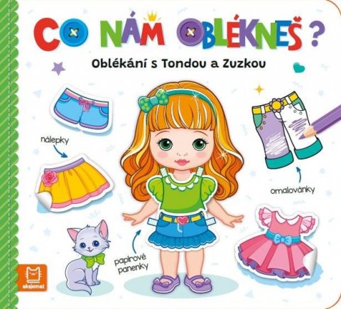 neuveden: Co nám oblékneš? Oblékání s Tondou a Zuzkou