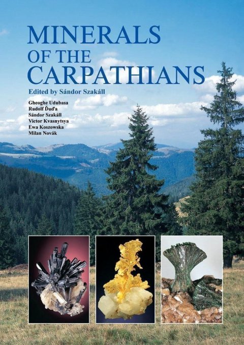 Szakáll Sándor: Minerals of the Carpathians