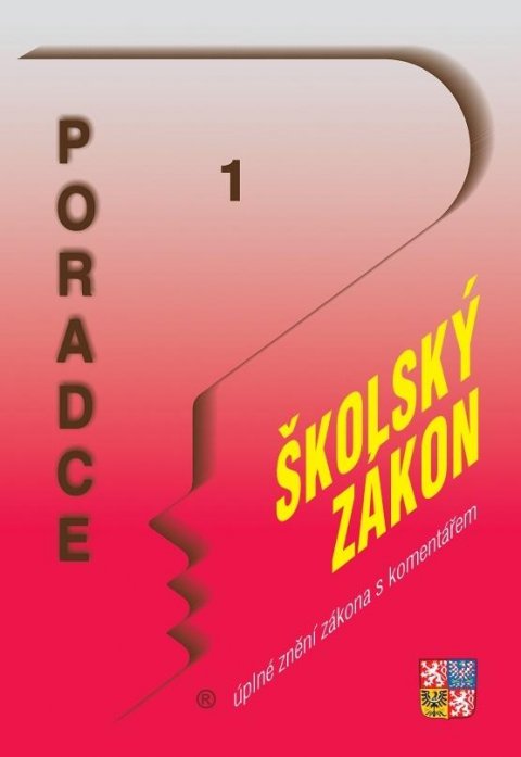 Dandová Eva: Poradce 1/2022 Školský zákon - úplné znění zákona s komentářem