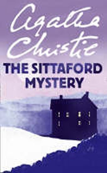Christie Agatha: The Sittaford Mystery