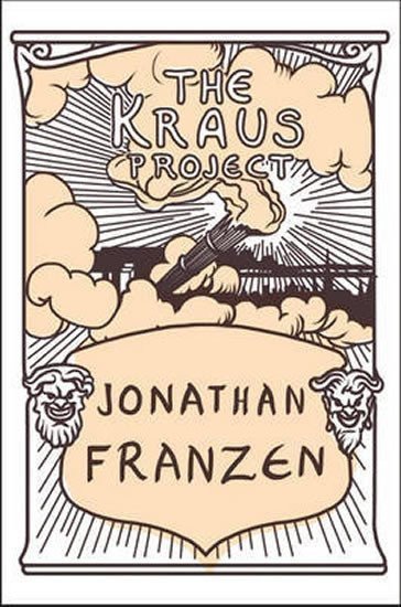 Franzen Jonathan: The Kraus Project