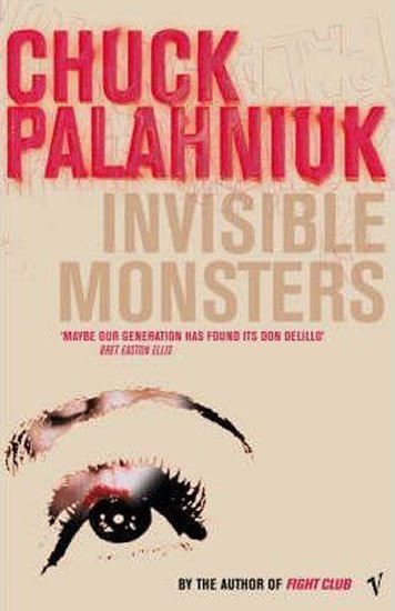 Palahniuk Chuck: Invisible Monsters