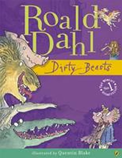 Dahl Roald: Dirty Beasts