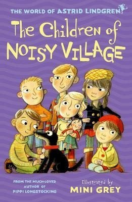 Lindgrenová Astrid: Children of Noisy Village