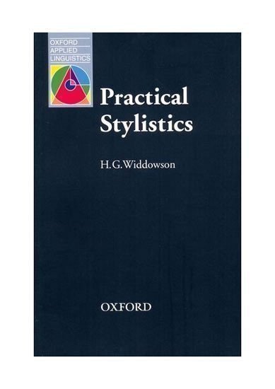 Widdowson Henry G.: Oxford Applied Linguistics Practical Stylistics