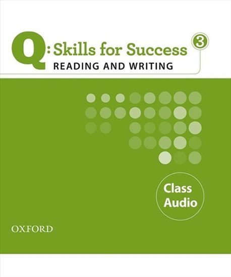 Lynn Sarah: Q Skills for Success 3 Reading & Writing Class Audio CDs /3/