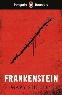 Shelley Mary: Penguin Readers Level 5: Frankenstein (ELT Graded Reader)