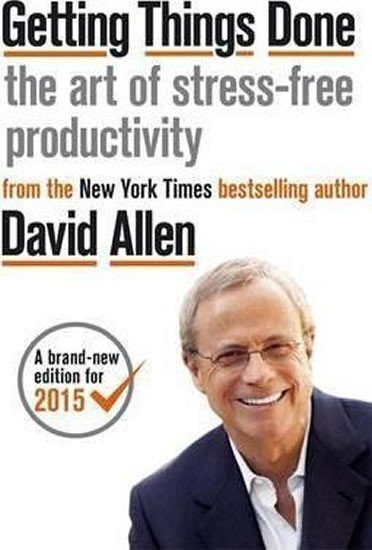 Allen David: Getting Things Done