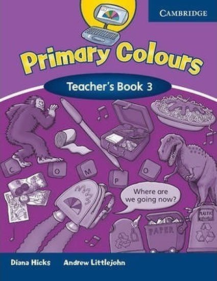 Hicks Diana: Primary Colours 3: Teacher´s Book