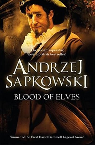 Sapkowski Andrzej: Blood Of Elves