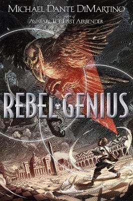 DiMartino Michael Dante: Rebel Genius
