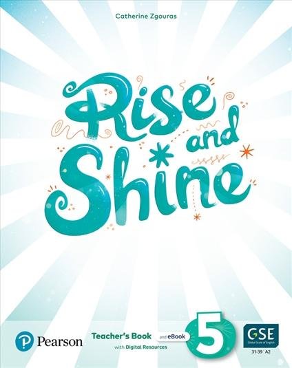 Zgouras Catherine: Rise and Shine Level 5 Teacher´s Book with Online Access