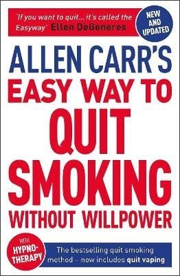 Carr Allen: Allen Carr´s Easy Way to Quit Smoking Without Willpower - Includes Quit Vap