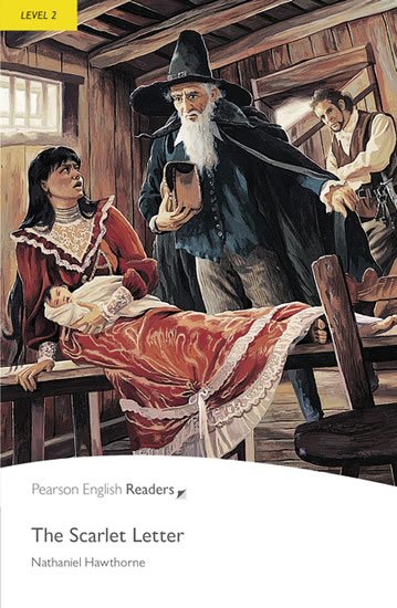 Hawthorne Nathaniel: PER | Level 2: The Scarlett Letter Hawthorne Nathaniel: PER | Level 2: The Scarlett Letter
