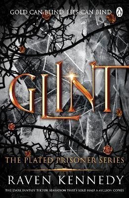 Kennedy Raven: Glint: The Plated Prisoner 2