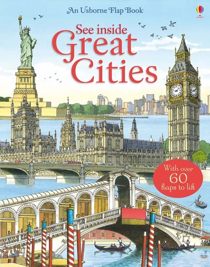 Lloyd Jones Rob: See Inside Great Cities: With Over 70 Flaps to Lift