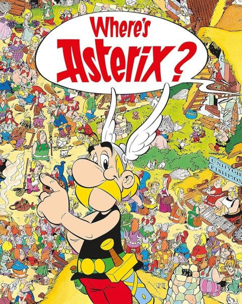 Goscinny René: Asterix: Where´s Asterix?