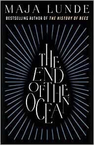 Lunde Maja: The End of the Ocean