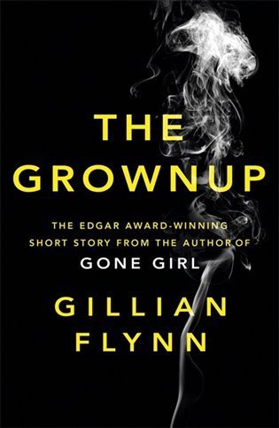 Flynnová Gillian: The Grownup