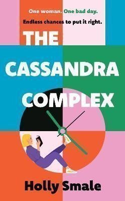 Smale Holly: The Cassandra Complex: The hotly anticipated adult debut from the multi-mil