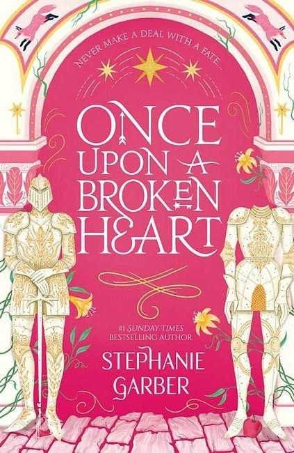 Garberová Stephanie: Once Upon A Broken Heart Garberová Stephanie: Once Upon A Broken Heart