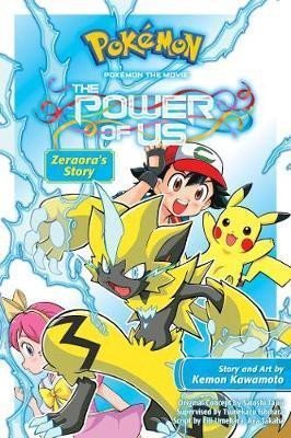 Kawamoto Kemon: Pokemon the Movie: The Power of Us--Zeraora´s Story Kawamoto Kemon: Pokemon the Movie: The Power of Us--Zeraora´s Story