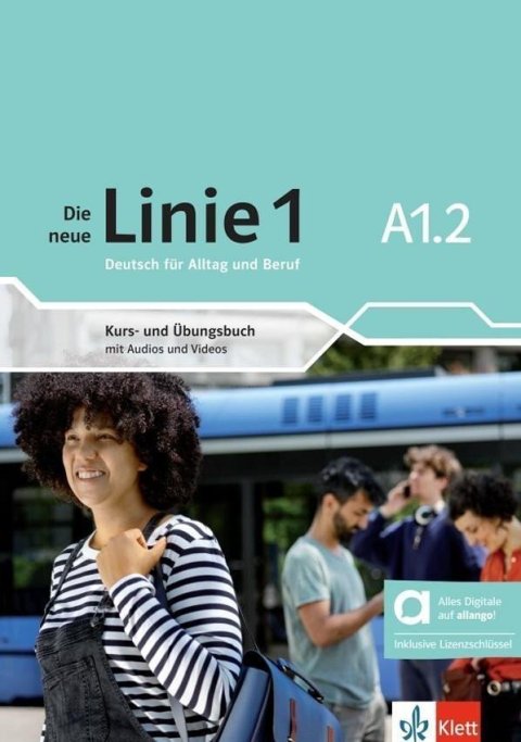 Harst Eva: Die neue Linie 1 - A1.2 - Hybride Ausgabe - Kurs./Übungsbuch + MP3/Video al