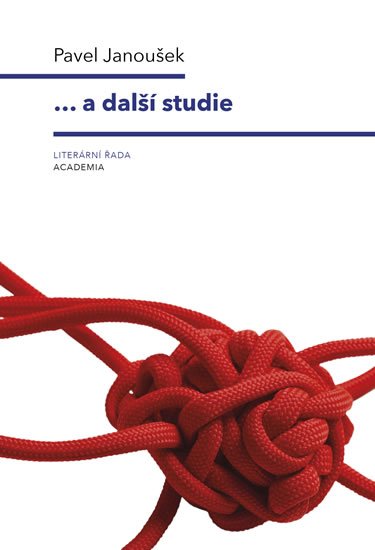 Janoušek Pavel: ...a další studie Janoušek Pavel: ...a další studie