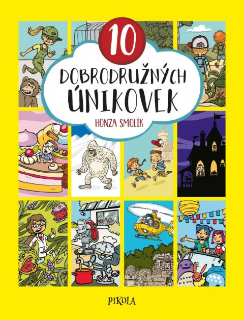 Smolík Honza: 10 dobrodružných únikovek Smolík Honza: 10 dobrodružných únikovek