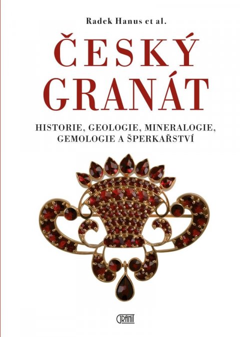 kolektiv autorů: Český granát
