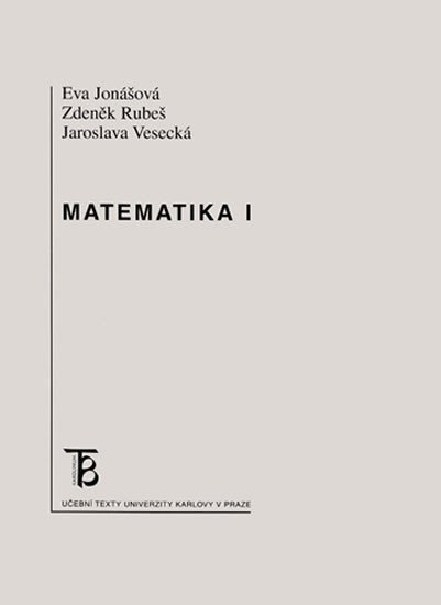 Jonášová Eva: Matematika I.