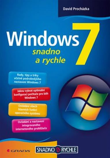 Procházka David: Windows 7 - snadno a rychle