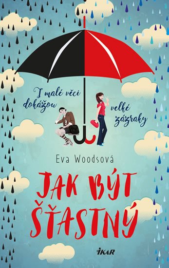 Woodsová Eva: Jak být šťastný