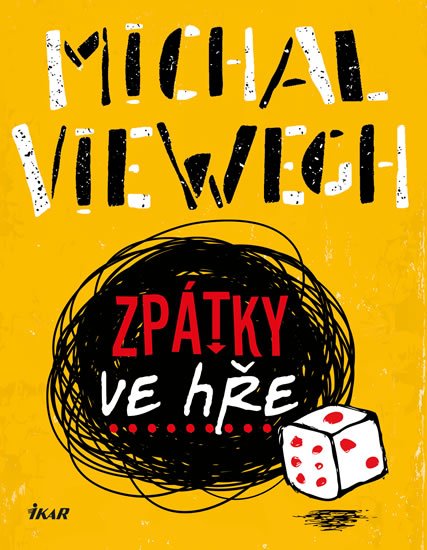 Viewegh Michal: Zpátky ve hře Viewegh Michal: Zpátky ve hře