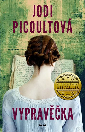 Picoultová Jodi: Vypravěčka Picoultová Jodi: Vypravěčka