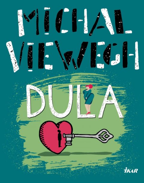 Viewegh Michal: Dula