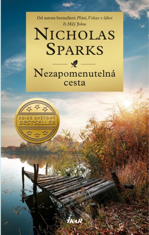Sparks Nicholas: Nezapomenutelná cesta Sparks Nicholas: Nezapomenutelná cesta