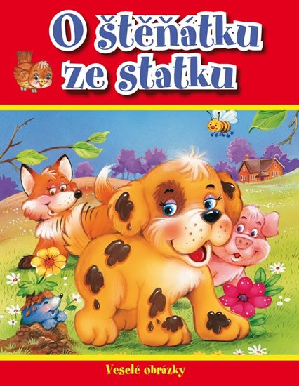 neuveden: O štěňátku ze statku - Veselé obrázky