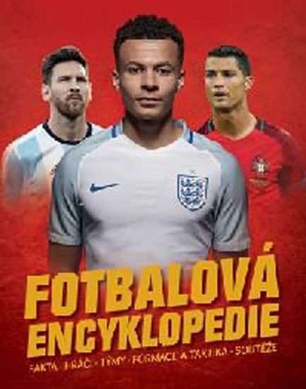 Gifford Clive: Fotbalová encyklopedie Gifford Clive: Fotbalová encyklopedie